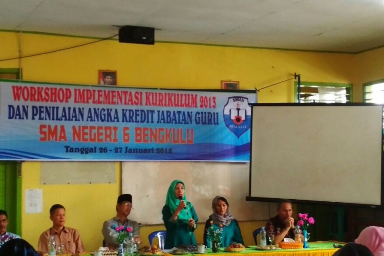 SMA N 6 Bengkulu Adakan Workshop Pembahasan Revisi Kurikulum 2013 